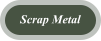 Scrap Metal